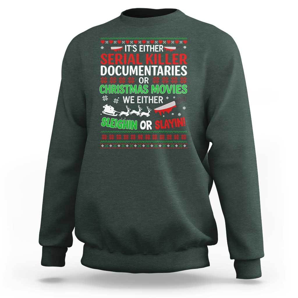 Crime Documentaries Ugly Christmas Sweatshirt Funny Horror Xmas Slaying Or Sleighing - Wonder Print Shop