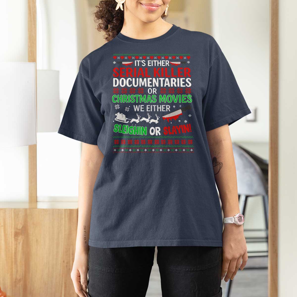 Crime Documentaries Ugly Christmas T Shirt For Women Funny Horror Xmas Slaying Or Sleighing - Wonder Print Shop