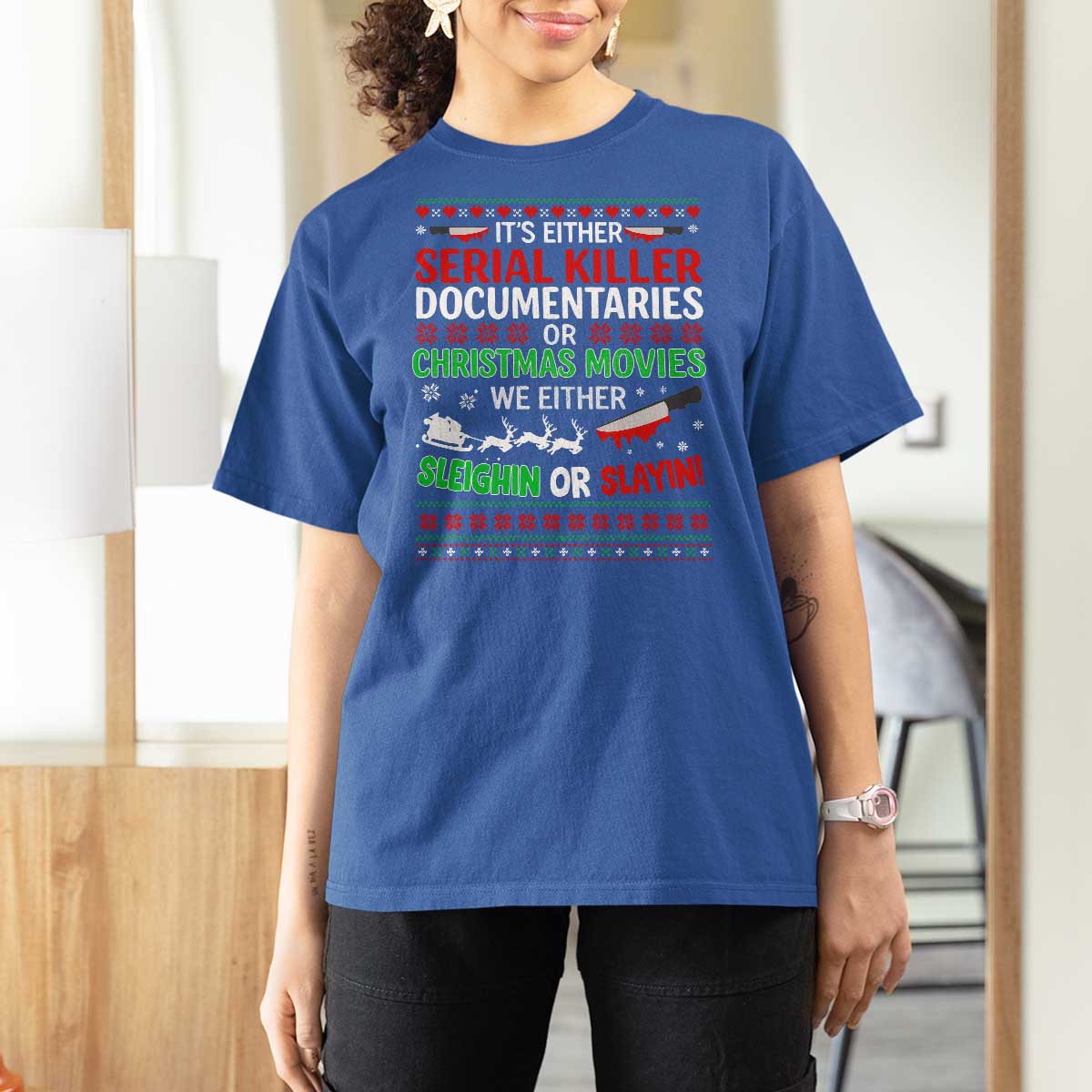 Crime Documentaries Ugly Christmas T Shirt For Women Funny Horror Xmas Slaying Or Sleighing - Wonder Print Shop