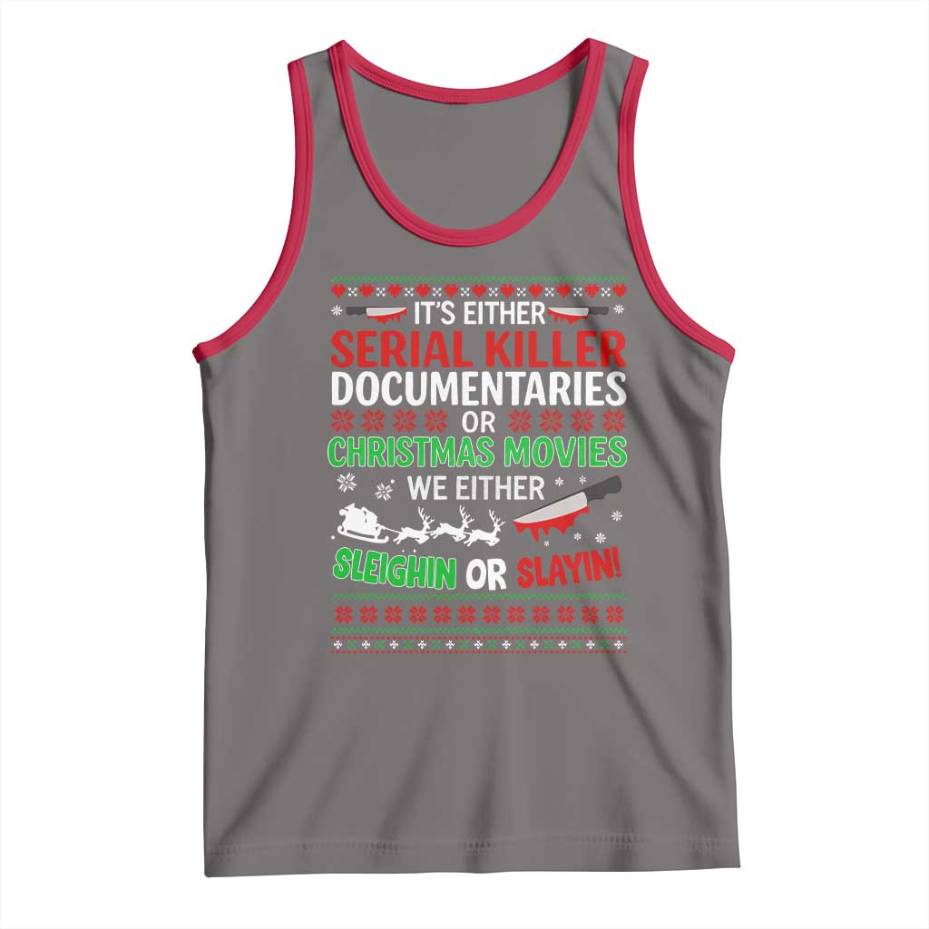 Crime Documentaries Ugly Christmas Tank Top Funny Horror Xmas Slaying Or Sleighing - Wonder Print Shop