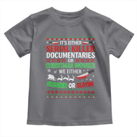 Crime Documentaries Ugly Christmas Toddler T Shirt Funny Horror Xmas Slaying Or Sleighing - Wonder Print Shop