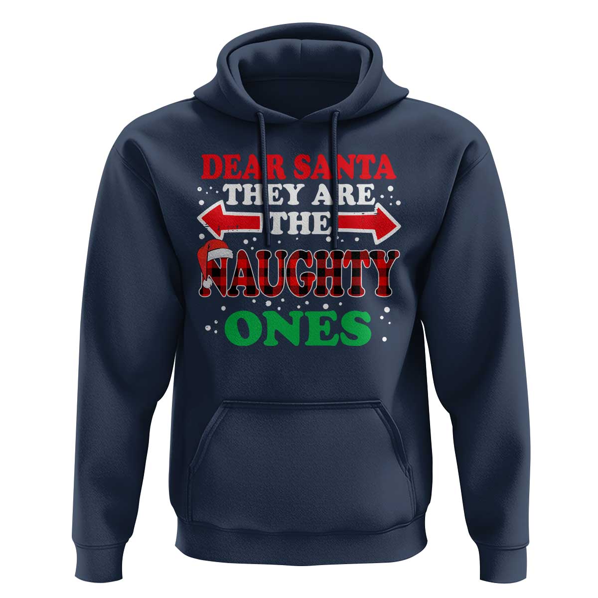 Dear Santa They Naughty Ones Hoodie Christmas Red Plaid Pajamas PJ Xmas Gifts - Wonder Print Shop