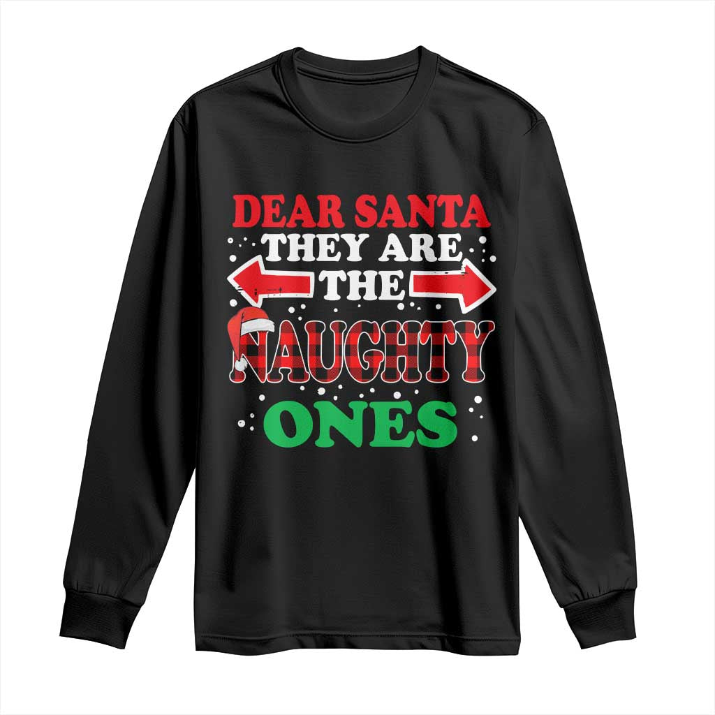 Dear Santa They Naughty Ones Long Sleeve Shirt Christmas Red Plaid Pajamas PJ Xmas Gifts - Wonder Print Shop