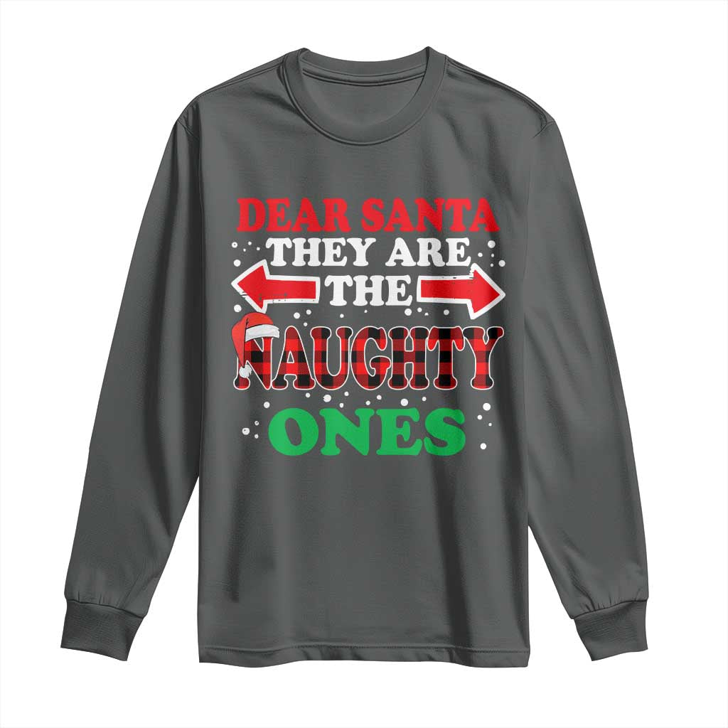Dear Santa They Naughty Ones Long Sleeve Shirt Christmas Red Plaid Pajamas PJ Xmas Gifts - Wonder Print Shop