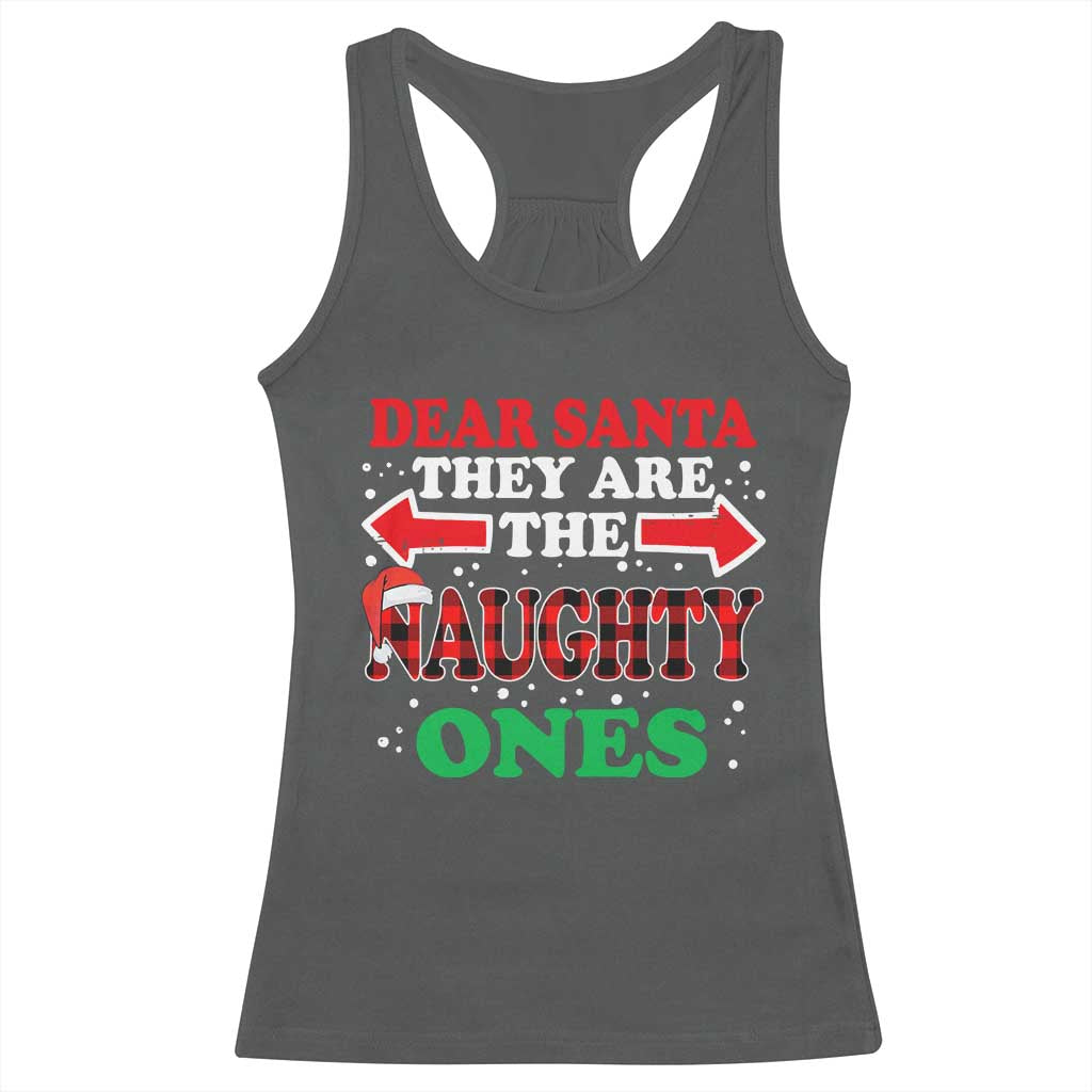 Dear Santa They Naughty Ones Racerback Tank Top Christmas Red Plaid Pajamas PJ Xmas Gifts - Wonder Print Shop