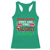 Dear Santa They Naughty Ones Racerback Tank Top Christmas Red Plaid Pajamas PJ Xmas Gifts - Wonder Print Shop