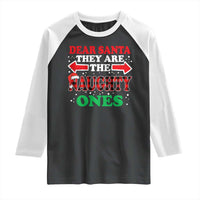 Dear Santa They Naughty Ones Raglan Shirt Christmas Red Plaid Pajamas PJ Xmas Gifts - Wonder Print Shop