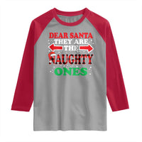Dear Santa They Naughty Ones Raglan Shirt Christmas Red Plaid Pajamas PJ Xmas Gifts - Wonder Print Shop