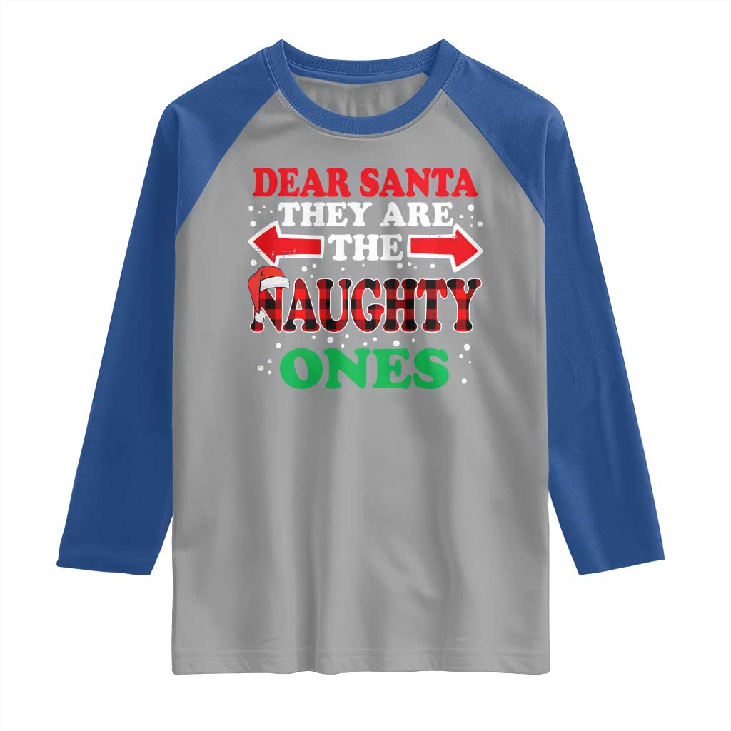 Dear Santa They Naughty Ones Raglan Shirt Christmas Red Plaid Pajamas PJ Xmas Gifts - Wonder Print Shop
