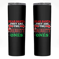 Dear Santa They Naughty Ones Skinny Tumbler Christmas Red Plaid Pajamas PJ Xmas Gifts - Wonder Print Shop