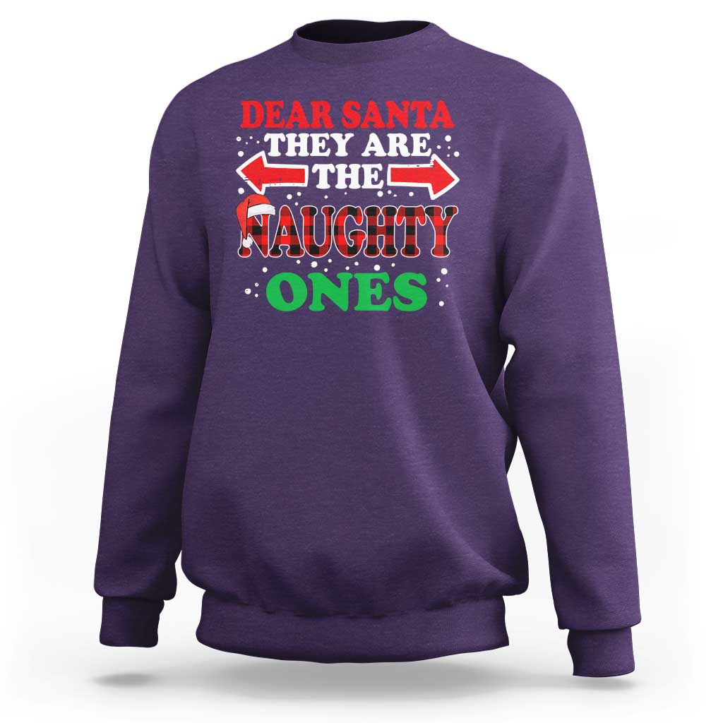Dear Santa They Naughty Ones Sweatshirt Christmas Red Plaid Pajamas PJ Xmas Gifts - Wonder Print Shop