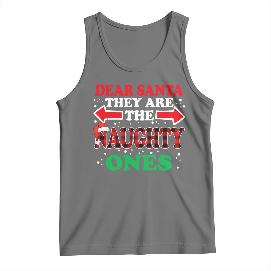 Dear Santa They Naughty Ones Tank Top Christmas Red Plaid Pajamas PJ Xmas Gifts - Wonder Print Shop