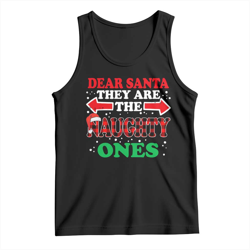 Dear Santa They Naughty Ones Tank Top Christmas Red Plaid Pajamas PJ Xmas Gifts - Wonder Print Shop