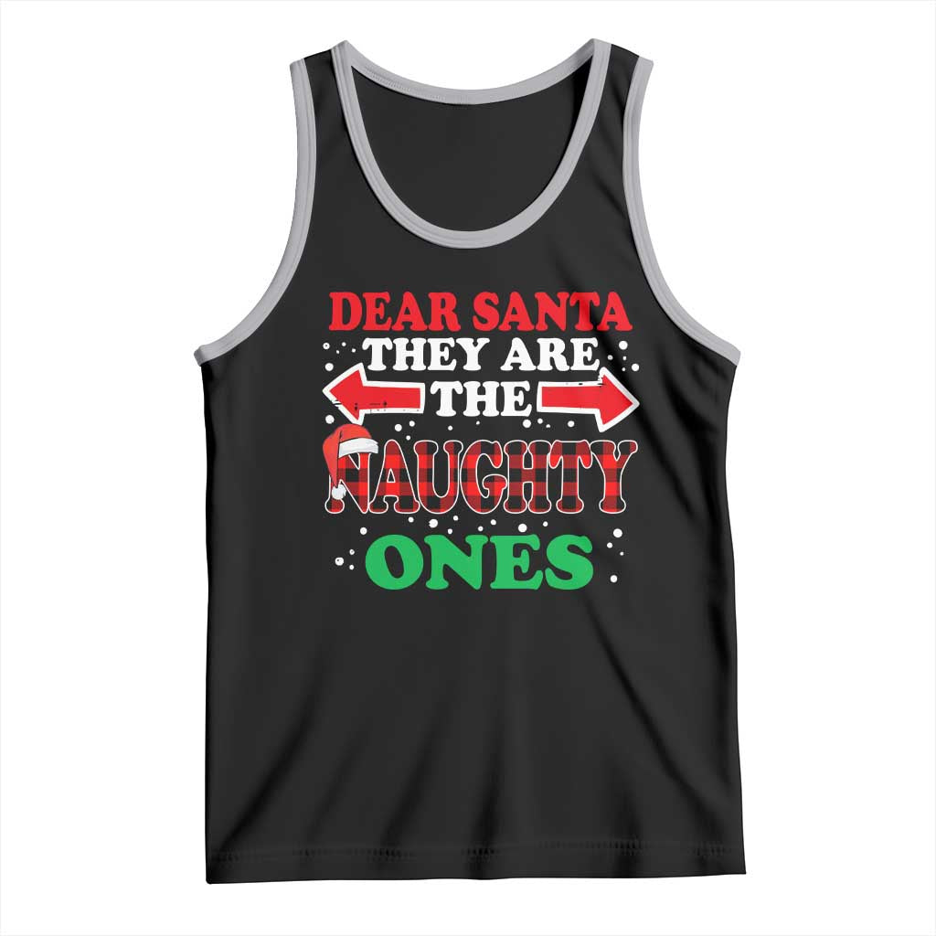 Dear Santa They Naughty Ones Tank Top Christmas Red Plaid Pajamas PJ Xmas Gifts - Wonder Print Shop