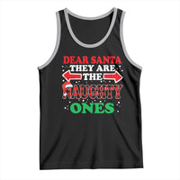 Dear Santa They Naughty Ones Tank Top Christmas Red Plaid Pajamas PJ Xmas Gifts - Wonder Print Shop