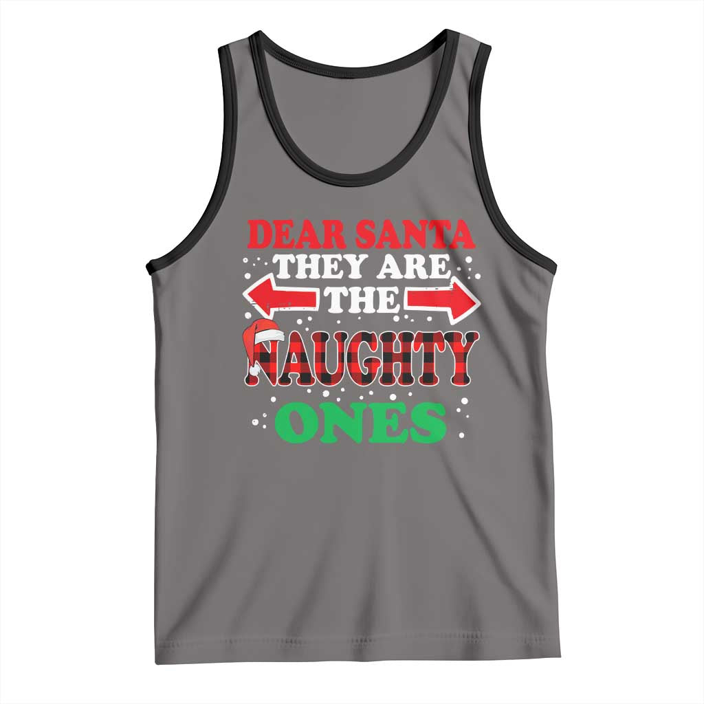 Dear Santa They Naughty Ones Tank Top Christmas Red Plaid Pajamas PJ Xmas Gifts - Wonder Print Shop