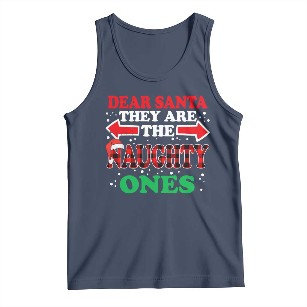 Dear Santa They Naughty Ones Tank Top Christmas Red Plaid Pajamas PJ Xmas Gifts - Wonder Print Shop