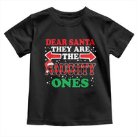 Dear Santa They Naughty Ones Toddler T Shirt Christmas Red Plaid Pajamas PJ Xmas Gifts - Wonder Print Shop