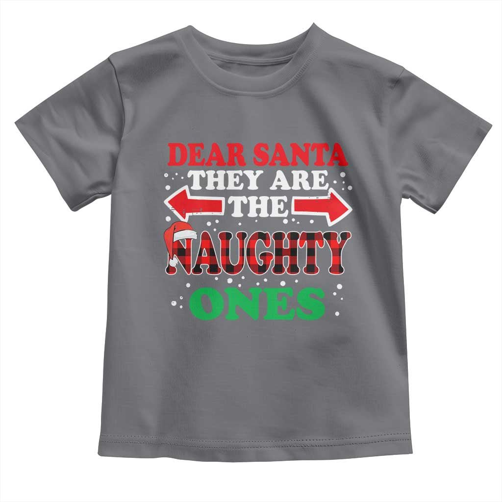 Dear Santa They Naughty Ones Toddler T Shirt Christmas Red Plaid Pajamas PJ Xmas Gifts - Wonder Print Shop