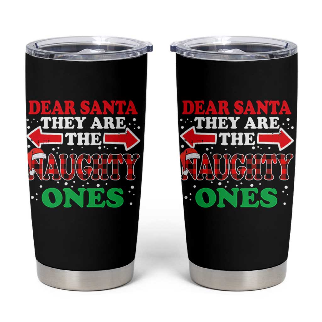 Dear Santa They Naughty Ones Tumbler Cup Christmas Red Plaid Pajamas PJ Xmas Gifts - Wonder Print Shop