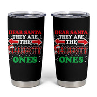 Dear Santa They Naughty Ones Tumbler Cup Christmas Red Plaid Pajamas PJ Xmas Gifts - Wonder Print Shop