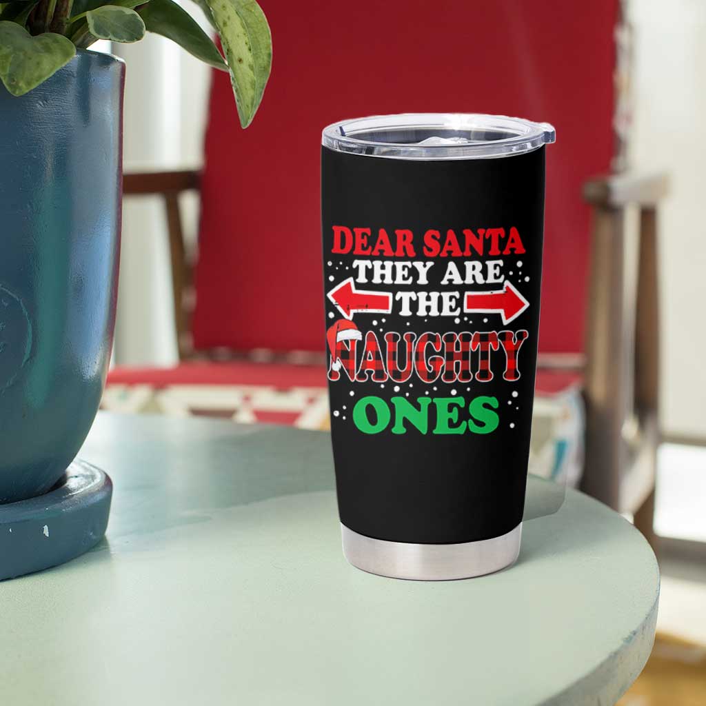 Dear Santa They Naughty Ones Tumbler Cup Christmas Red Plaid Pajamas PJ Xmas Gifts - Wonder Print Shop