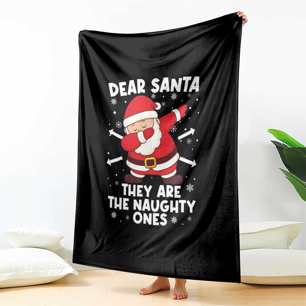 Dear Santa They Naughty Ones Throw Blanket Dabbing Santa Christmas Pajamas PJ Xmas Gifts - Wonder Print Shop