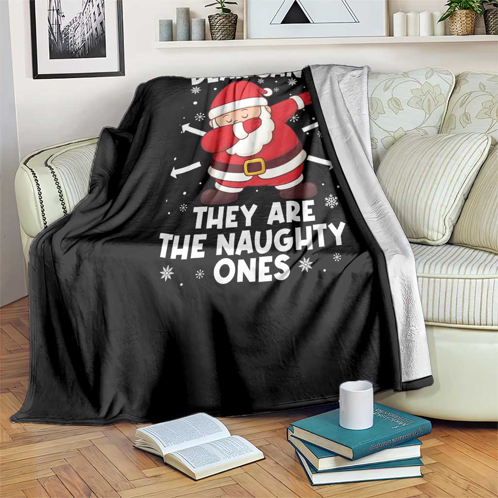 Dear Santa They Naughty Ones Throw Blanket Dabbing Santa Christmas Pajamas PJ Xmas Gifts - Wonder Print Shop