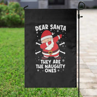 Dear Santa They Naughty Ones Garden Flag Dabbing Santa Christmas Pajamas PJ Xmas Gifts - Wonder Print Shop