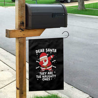 Dear Santa They Naughty Ones Garden Flag Dabbing Santa Christmas Pajamas PJ Xmas Gifts - Wonder Print Shop