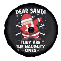 Dear Santa They Naughty Ones Spare Tire Cover Dabbing Santa Christmas Pajamas PJ Xmas Gifts - Wonder Print Shop
