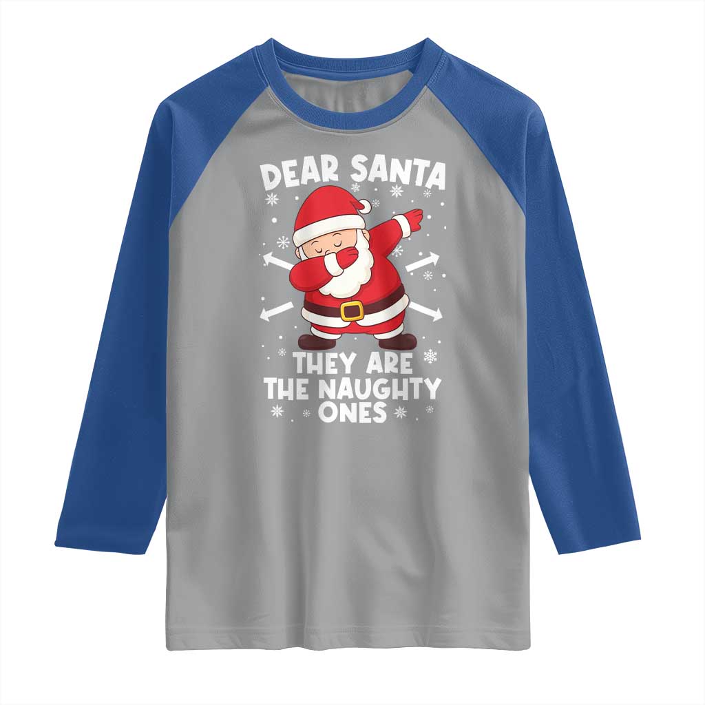 Dear Santa They Naughty Ones Raglan Shirt Dabbing Santa Christmas Pajamas PJ Xmas Gifts - Wonder Print Shop