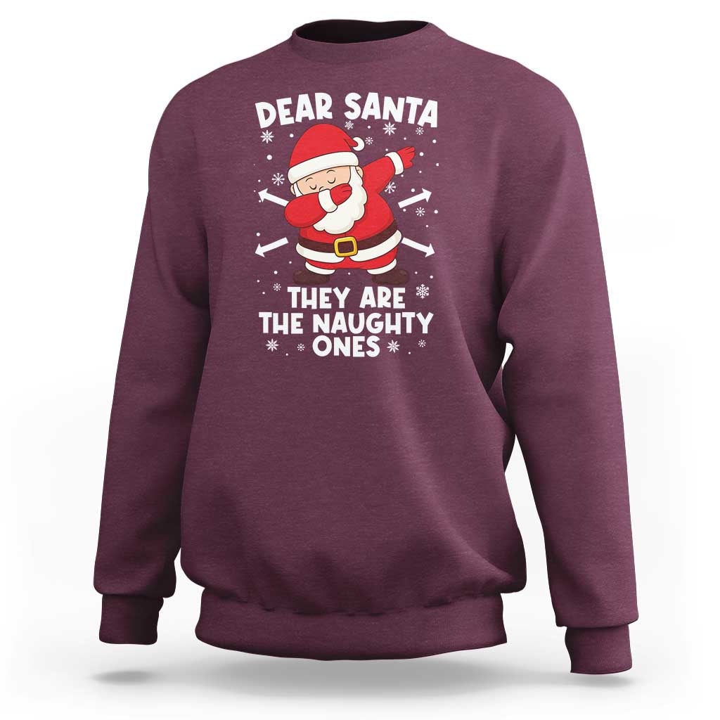 Dear Santa They Naughty Ones Sweatshirt Dabbing Santa Christmas Pajamas PJ Xmas Gifts - Wonder Print Shop