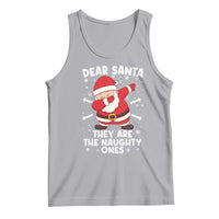 Dear Santa They Naughty Ones Tank Top Dabbing Santa Christmas Pajamas PJ Xmas Gifts - Wonder Print Shop