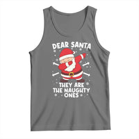 Dear Santa They Naughty Ones Tank Top Dabbing Santa Christmas Pajamas PJ Xmas Gifts - Wonder Print Shop