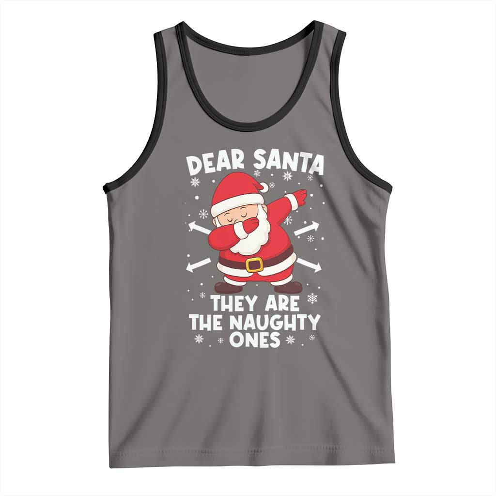 Dear Santa They Naughty Ones Tank Top Dabbing Santa Christmas Pajamas PJ Xmas Gifts - Wonder Print Shop