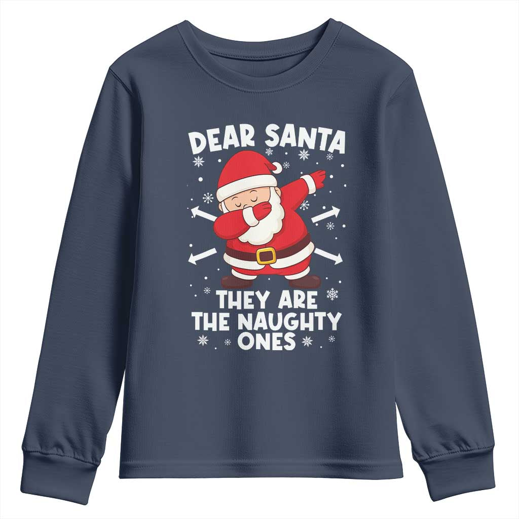 Dear Santa They Naughty Ones Youth Sweatshirt Dabbing Santa Christmas Pajamas PJ Xmas Gifts - Wonder Print Shop