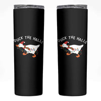 Funny Christmas Silly Goose Skinny Tumbler Funny Duck the Halls - Wonder Print Shop