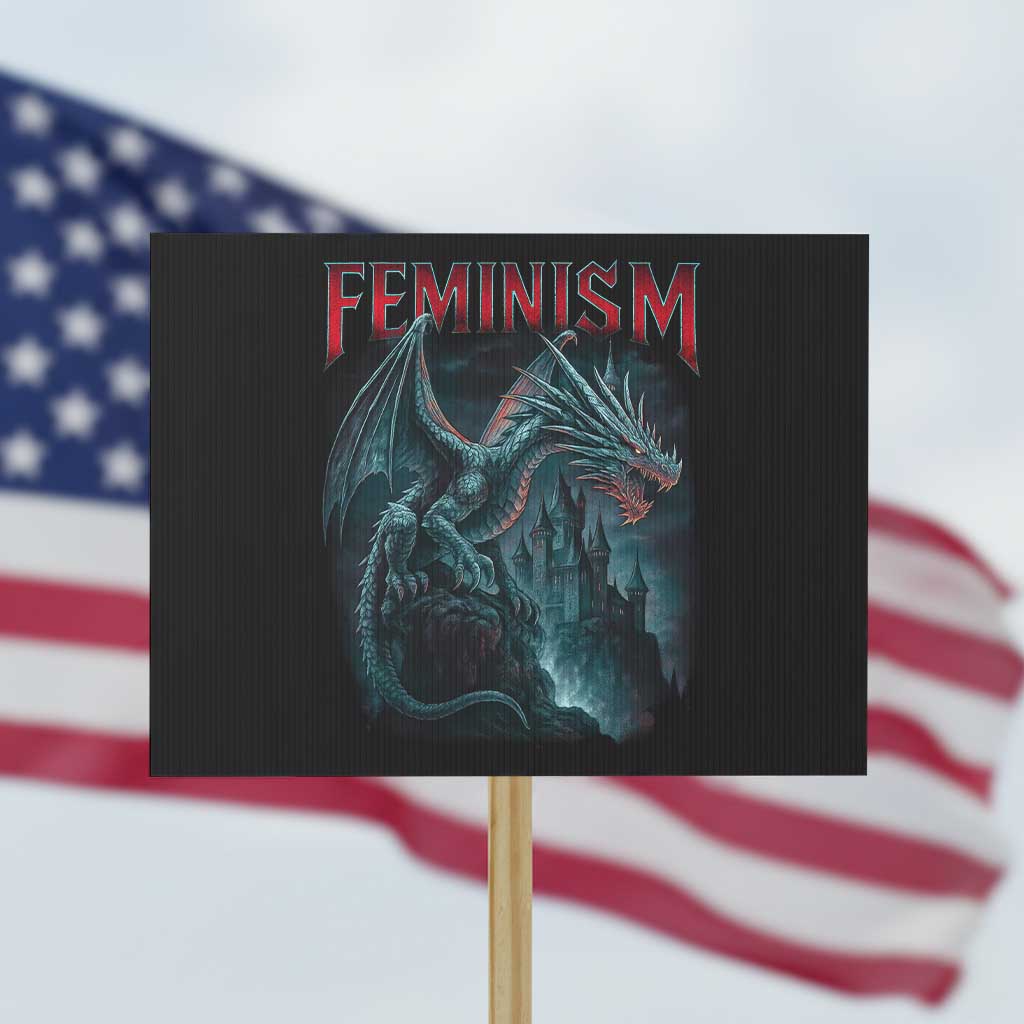 Feminism Dragon Protest Sign Retro Vintage Gothic Fantasy Castle Feminist Empowerment - Wonder Print Shop