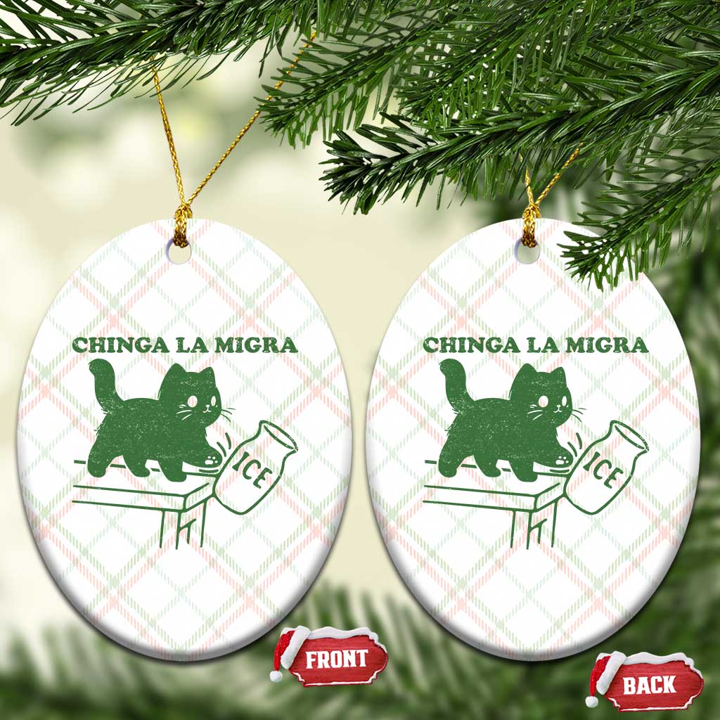 Chinga la Migra Ceramic Ornament Funny Subtle FDT Cat Meme - Wonder Print Shop