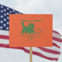 Chinga la Migra Protest Sign Funny Subtle FDT Cat Meme - Wonder Print Shop