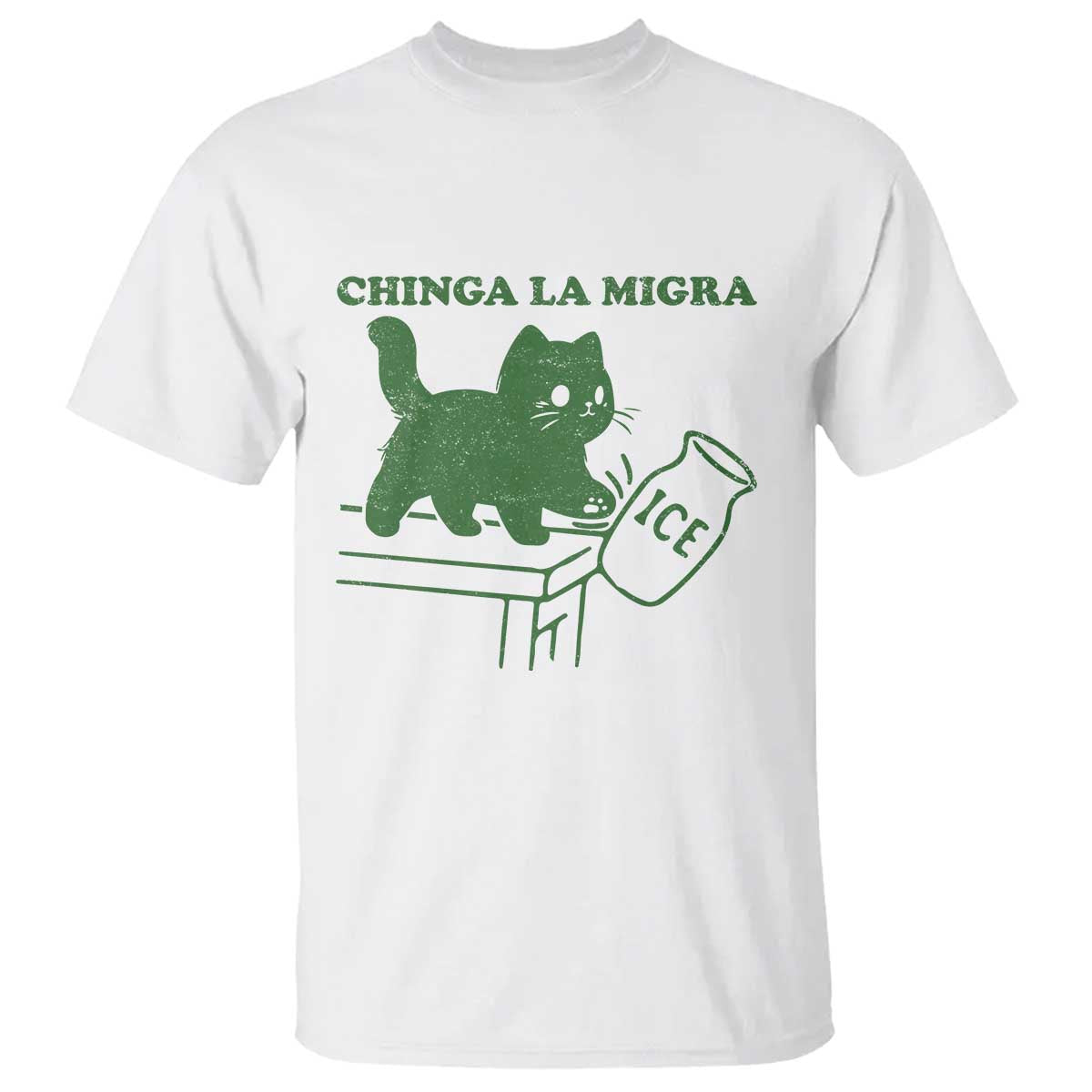 Chinga la Migra T Shirt Funny Subtle FDT Cat Meme - Wonder Print Shop