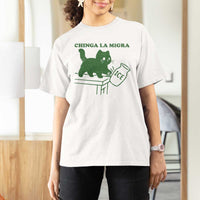Chinga la Migra T Shirt For Women Funny Subtle FDT Cat Meme - Wonder Print Shop