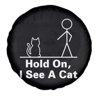 Hold On I See A Cat Spare Tire Cover Funny Cat Person Stick Figure Graphic - Wonder Print Shop