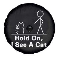 Hold On I See A Cat Spare Tire Cover Funny Cat Person Stick Figure Graphic - Wonder Print Shop