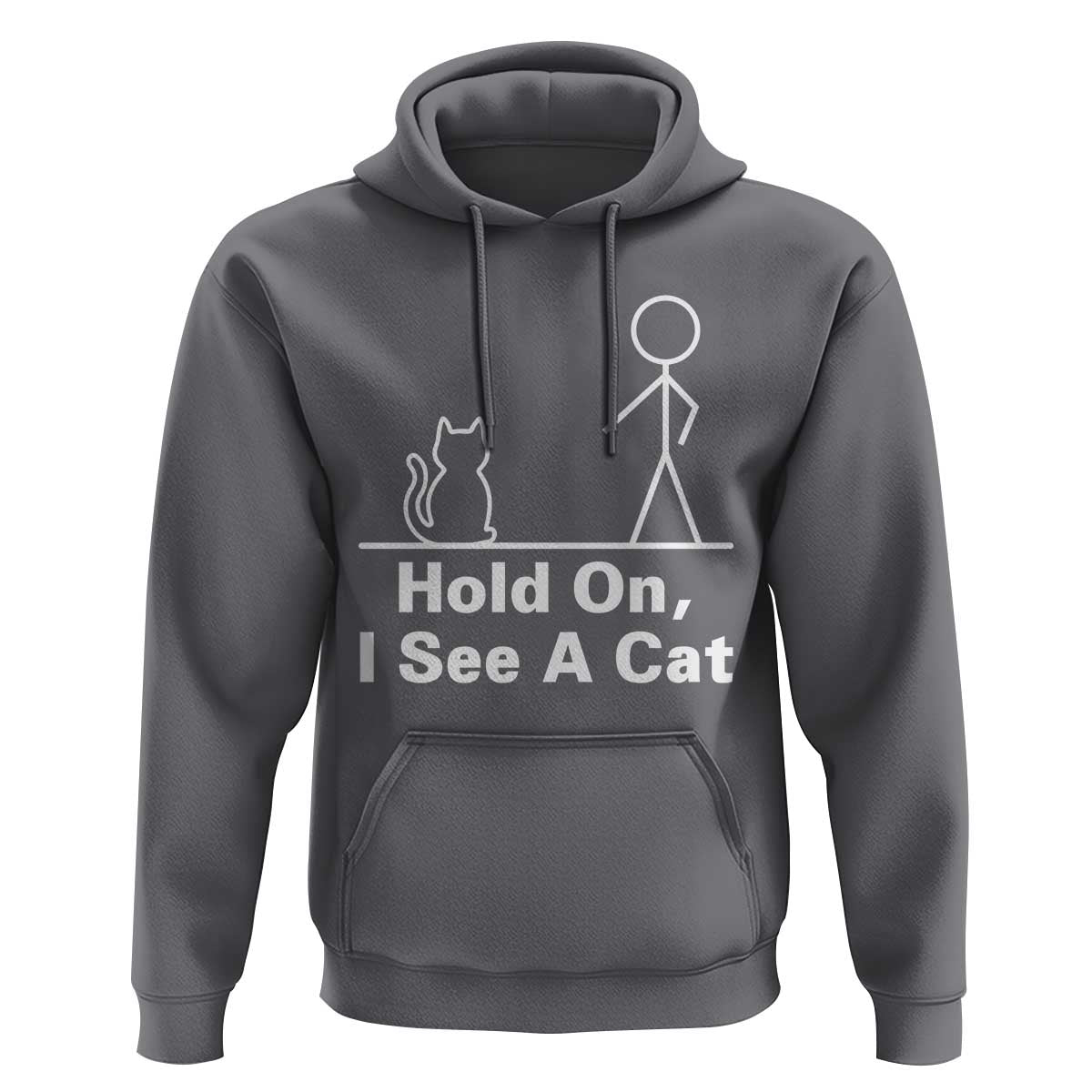 Hold On I See A Cat Hoodie Funny Cat Person Stick Figure Graphic - Wonder Print Shop