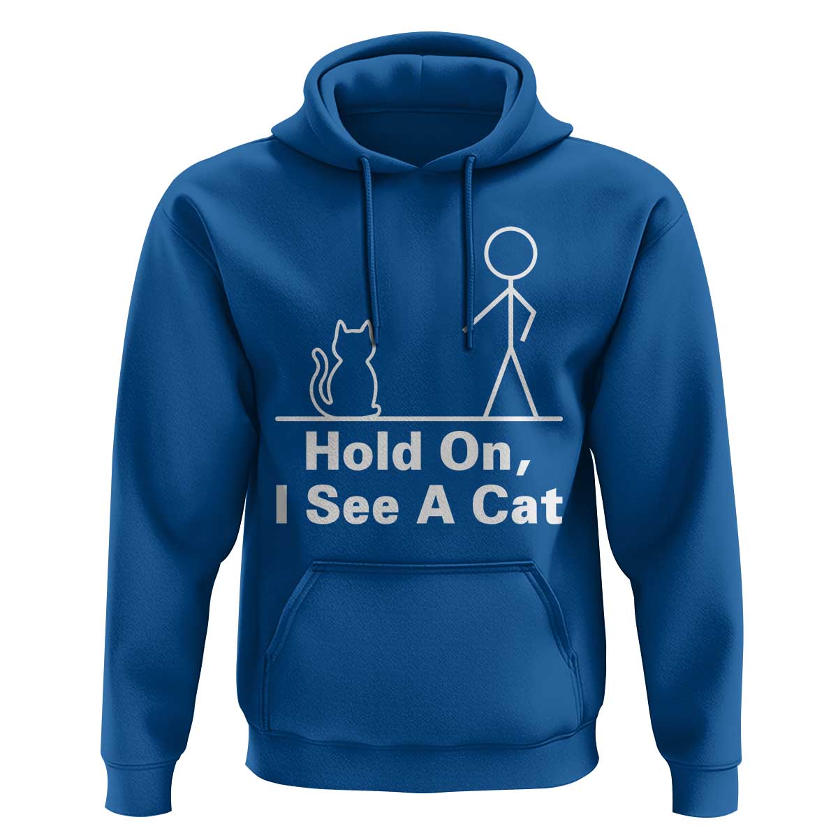 Hold On I See A Cat Hoodie Funny Cat Person Stick Figure Graphic - Wonder Print Shop