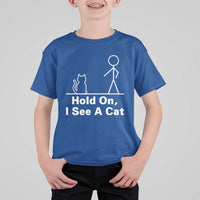 Hold On I See A Cat T Shirt For Kid Funny Cat Person Stick Figure Graphic - Wonder Print Shop