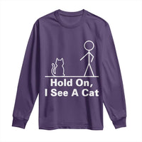 Hold On I See A Cat Long Sleeve Shirt Funny Cat Person Stick Figure Graphic - Wonder Print Shop