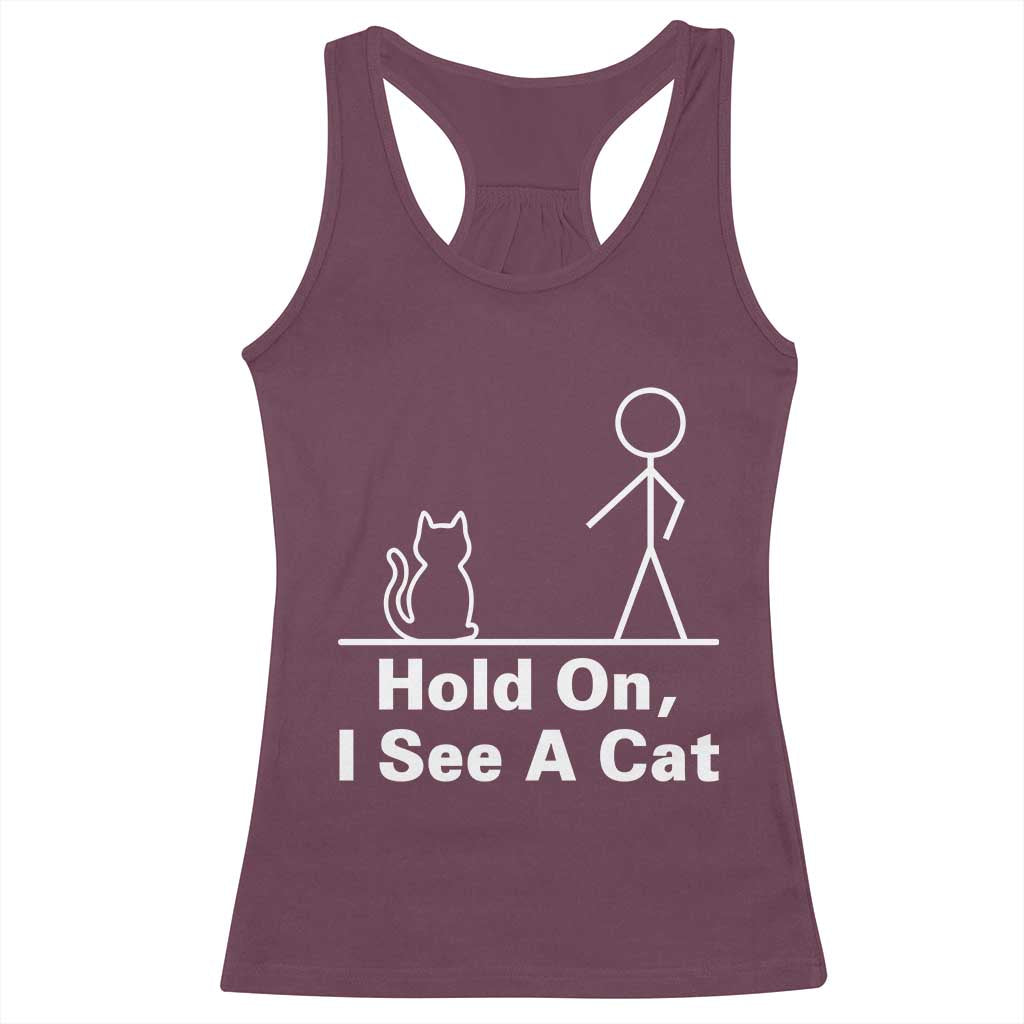 Hold On I See A Cat Racerback Tank Top Funny Cat Person Stick Figure Graphic - Wonder Print Shop